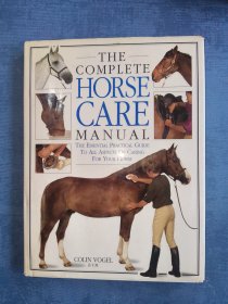 the coplete horse care manual完整的马匹护理手册