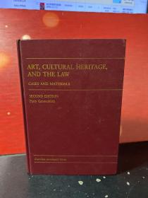 ART,CULTURAL HERITAGE,AND THE LAW CASES AND MATERIALS (SECOND EDITION)