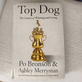 Top Dog: The Science of Winning and Losing