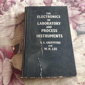 The Electronics of
Laboratory and
Process
Instruments
V.S.GRIFFITHS
Ph.D.,F.R.I.C.
and
W.H.LEE
Ph.D.,F.R.I.C.
实验与作业仪表电子