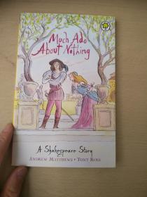 Much Ado About Nothing A Shakespear Story(LMEB21551)