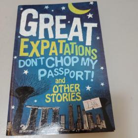 Great Expatations Don't Chop My Passport!