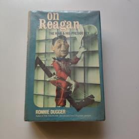 on Reagan THE MAN & HIS PRESIDENCY