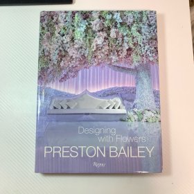 Preston Bailey: Designing with Flowers 英文原版 用花設(shè)計室內(nèi)作品