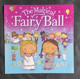 The magical fairy ball 平装 瑕疵书 女孩