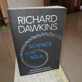RICHARD  DAWKINS
 SCIENCE IN THE
  SOUL