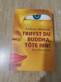 Truffaut   du  Buddha   tote   ihn