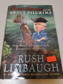 Rush Revere and the Brave Pilgrims: Time-Travel Adventures with Exceptional Americans