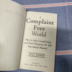 A Complaint Free World：How to Stop Complaining and Start Enjoying the Life You Always Wanted 不抱怨的世界