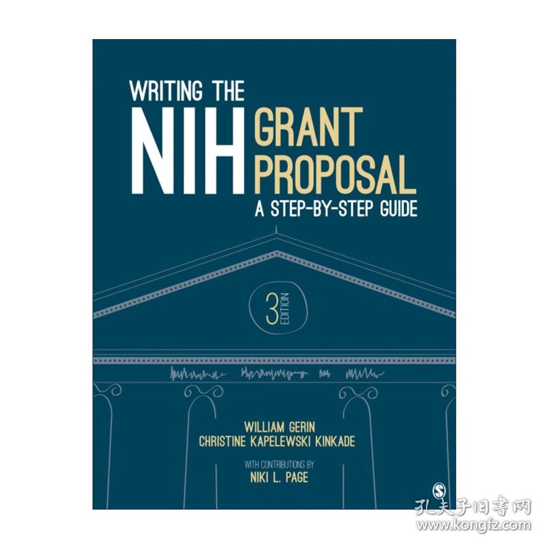 Writing the NIH Grant Proposal 如何撰写NIH研究资金申请书 William Gerin