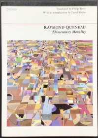 Raymond Queneau《Elementary Morality》