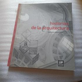 实物拍照：historias de la arquitectura (历史建筑） 外文原版 请看图