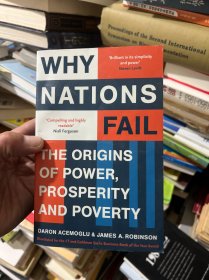 WhyNationsFail:TheOriginsofPower,ProsperityandPoverty