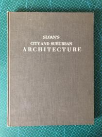 City and Suburban Architecture；作者：Samuel Sloan