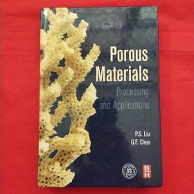 Porous Materials: Processing and Applic