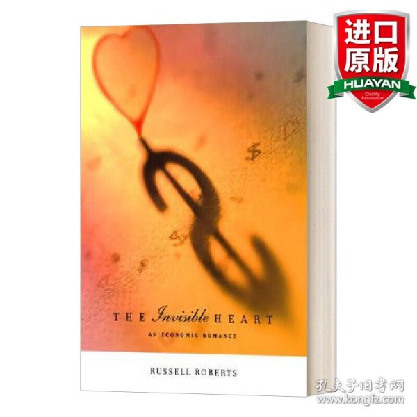 英文原版 Invisible Heart 看不见的心 一部经济学罗曼史 英文版 进口英语原版书籍