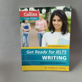 Collins Get Ready for IELTS Writing (Collins English for Exams) 英文原版