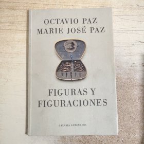 Figuras y figuraciones Octavio Paz Marie José Paz 西班牙语