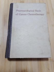 货号：张52 Pharmacological basis of cancer chemotherapy(癌化学治疗的药理学基础），精装本，著名药理学家张培棪教授藏书