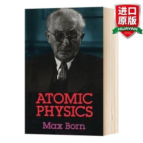 英文原版 Atomic Physics: 8th Edition  原子物理学 第8版 克斯·玻恩 英文版 进口英语原版书籍