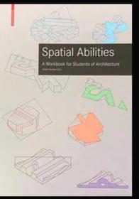 Training Spatial Abilities:《空间能力一建筑学工具书》