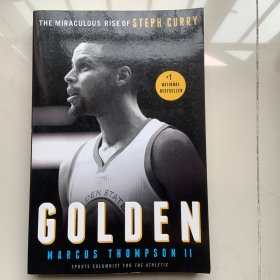 Golden: The Miraculous Rise of Steph Curry 斯蒂芬库里传记 英文原版 金子 Golden: The Miraculous Rise of Steph Curry 四届nba总冠军 勇士队库里自传