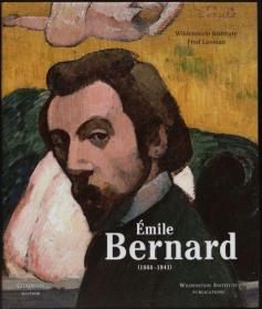 Emile Bernard (1868-1941) 纳比派画家埃米尔·伯纳德个人画集  作者通过追溯这位不知名的画家的旅程并分析他最重要的作品来突出这位画家。艺术家未发表的信件和文本以及家庭档案中的文件