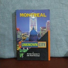 Montreal: The Unknown City【英文原版】