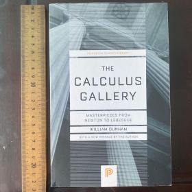 The calculus gallery masterpieces from Newton to lebesgue 英文原版