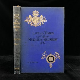 27.5*19cm书口三面鎏金！The Life and Times of the Right Honourable the Marquis of Salisbury, K.G.约19世纪后期，《索尔兹伯里传》（卷3），数十幅版画插图，漆布精装，封面书脊烫金压花