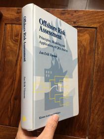Offshore Risk Assessment : Principles, Modelling and Applications of QRA Studies