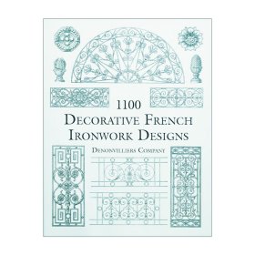 1100 Decorative French Ironwork Designs