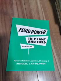 FLUID POWER IN PLANT AND FIELD SECOND EDITION 流体动力在工厂和现场