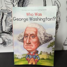 Who Was George Washington? 谁是乔治·华盛顿