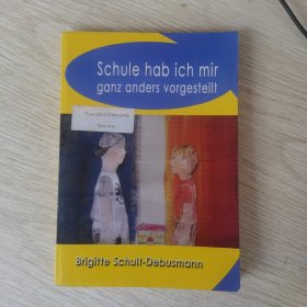 Schule hab ich mir ganz anders vorgestellt