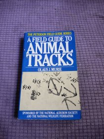 A FIELD GUIDE TO ANIMAL TRACKS