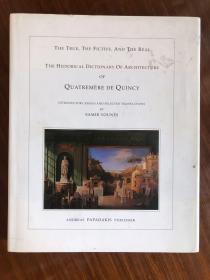 the historical dictionary of architecture of quatremere de quincy（德-昆西的建筑历史词典）；少