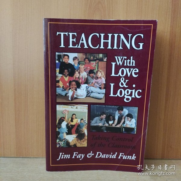 Teaching With Love and Logic: Taking Control of the Classroom【英文原版】