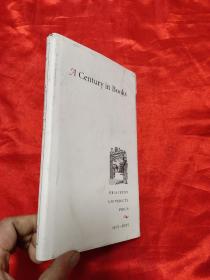 A Century in Books: Princeton University P...   （小16开，硬精装） 【详见图】