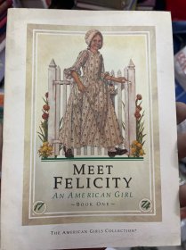 MEET FELICITY AN AMERICAN GIRL BOOK ONE