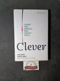 Clever: Leading Your Smartest, Most Creative People（领导聪明人）精装