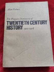 TWENTIETH CENTURY HISTORY 1900-1978 企鹅词典（二十世纪历史1900-1978）