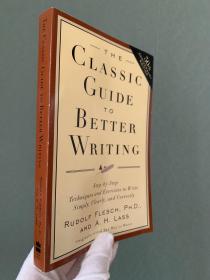 现货  英文原版   Classic Guide to Better Writing, The: Step-By-Step Techniques and Exercises to Write Simply, Clearly and Correctly