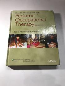 Frames of Reference for Pediatric Occupational Therapy