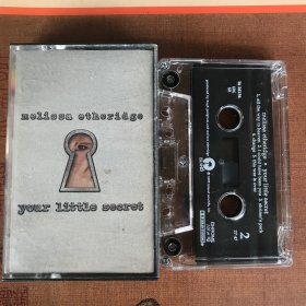 Melissa Etheridge《Your Little Secret》美国原版磁带