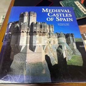 MEDIEVAL CASTLES OF SPAIN