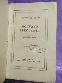 BOUVARD I PECUCHET 波兰语原版  福娄拜 著  毛边本 1955年