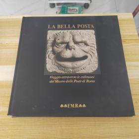 外国集邮文献：LA   BELLA  POSTA【贝拉邮报】精装8开，