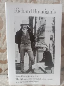 Richard Brautigan's Trout Fishing in America, The Pill versus the Springhill Mine Disaster, and In Watermelon Sugar -- 尾页受过潮