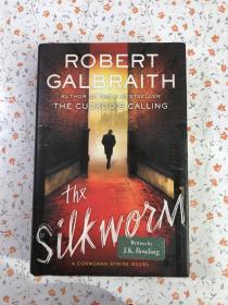 The Silkworm：The second book in the Cormoran Strike series